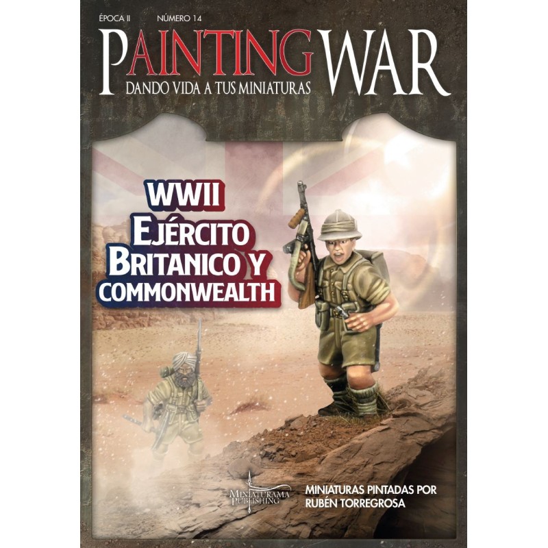 Painting War 14: WWII Ejército Británico y Commonwealth (Castellano)