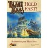 Black Seas: Hold Fast! (Castellano)